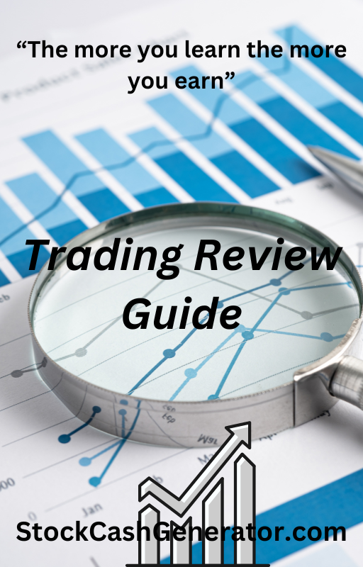 Trading Review Guide Stock Cash Generator